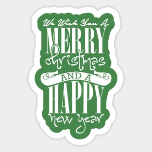 We wish you a Merry Christmas and a Happy New Year Sticker